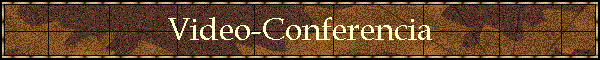 Video-Conferencia